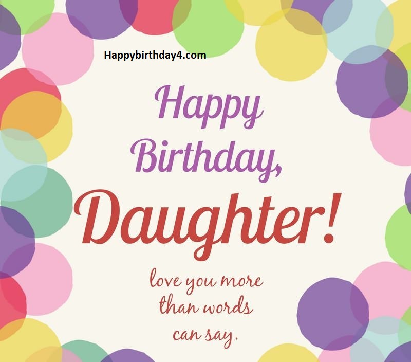 Birthday Wishes For Daughter