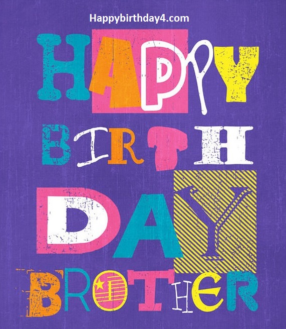 Happy Birthday Wishes for a Brother