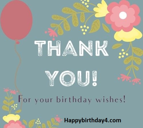 Thank You Messages for Birthday Wishes