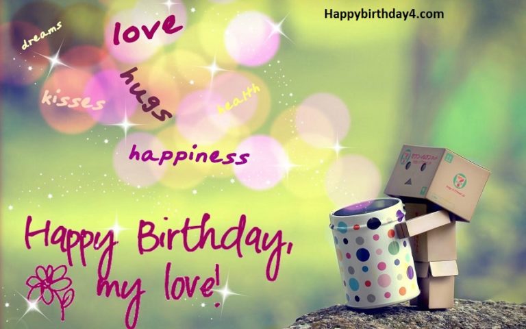 Romantic Birthday Wishes for the Love of my Life